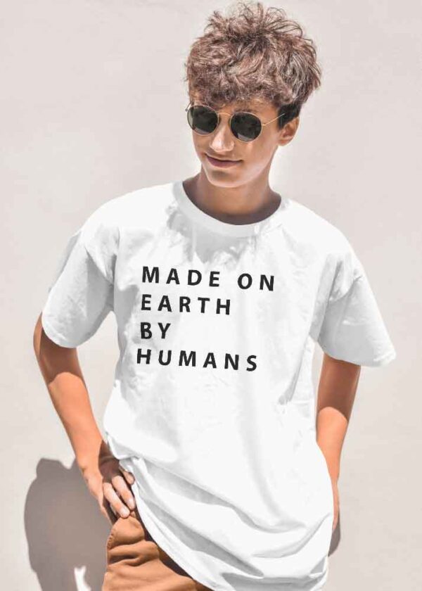 Made on Earth by human